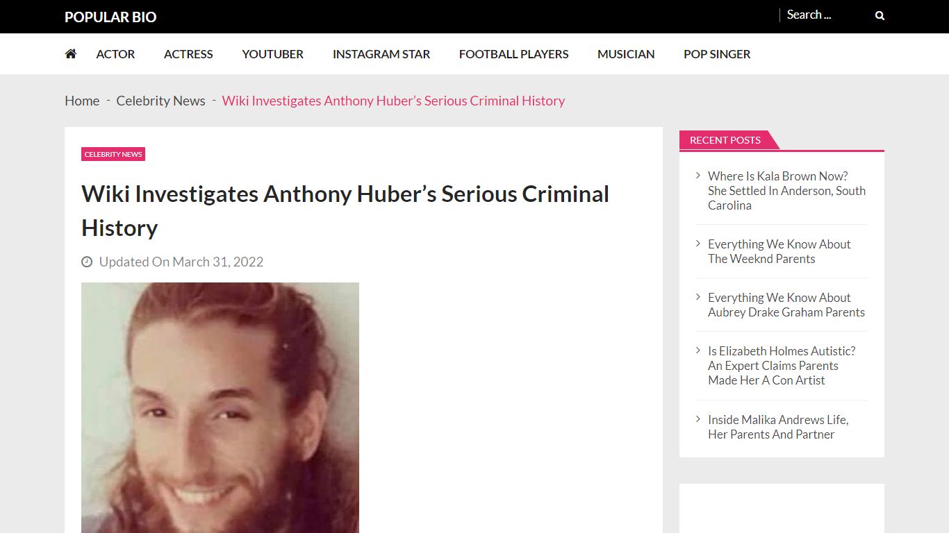 Wiki Investigates Anthony Huber's Serious Criminal History - Popular Bio